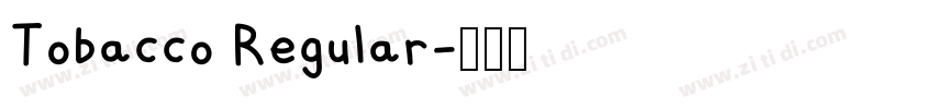 Tobacco Regular字体转换
